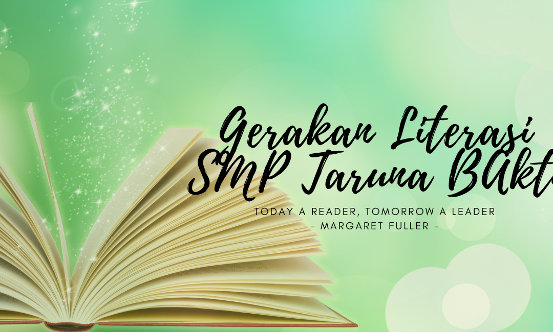 GERAKAN LITERASI SMP TARUNA BAKTI